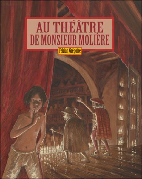 Au théâtre de Monsieur Molière