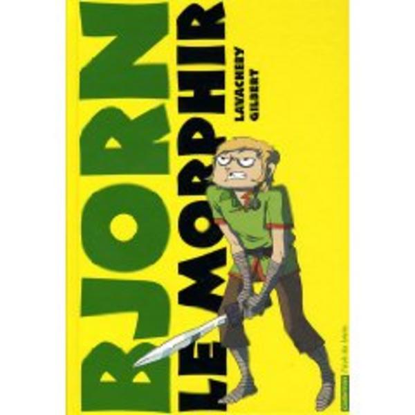 Bjorn le morphir (la bande dessinée)