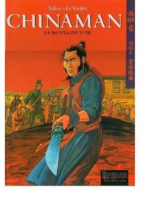 Chinaman, tome 1 : La Montagne d'or / Amérique