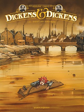 Dickens & Dickens : T.1 Destins croisés