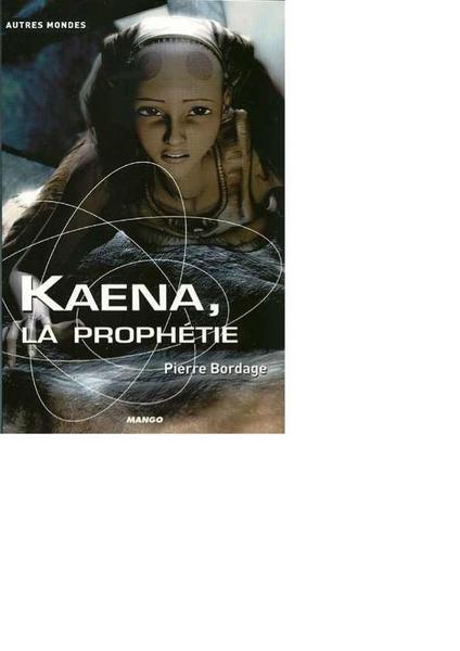 Kaena, la prophétie / Mondes imaginaires