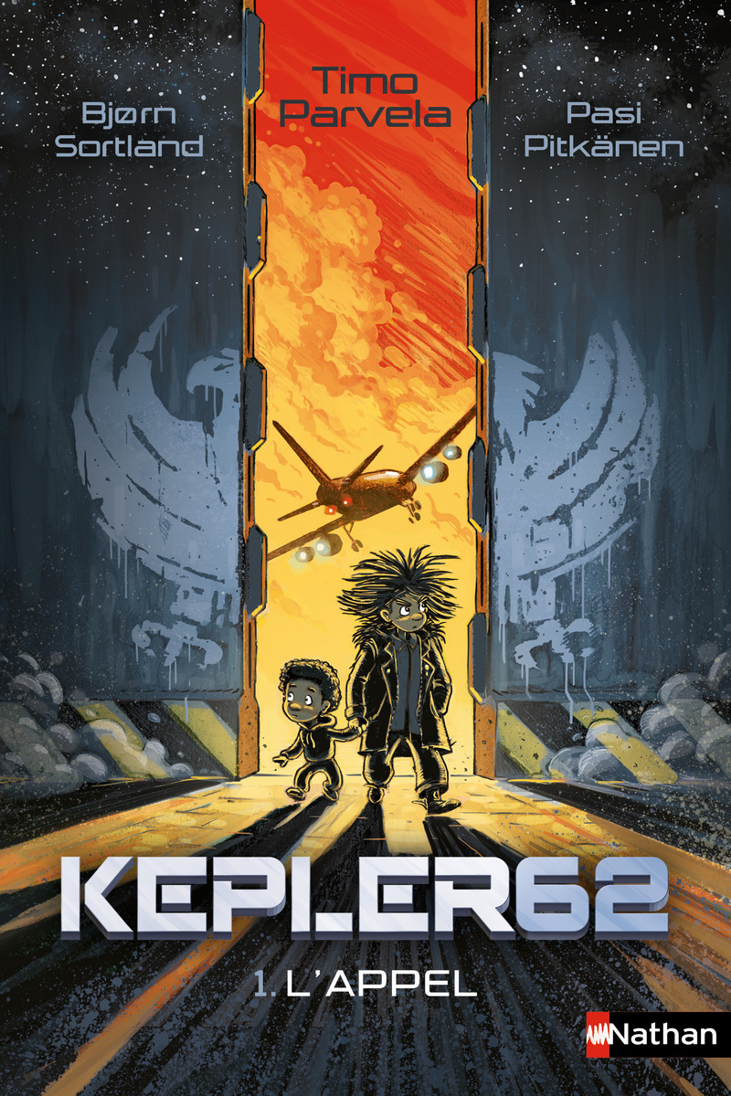 Kepler 62 : T.1 L'appel
