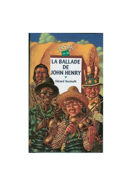 La Ballade de John Henry / Amérique : Etats-Unis