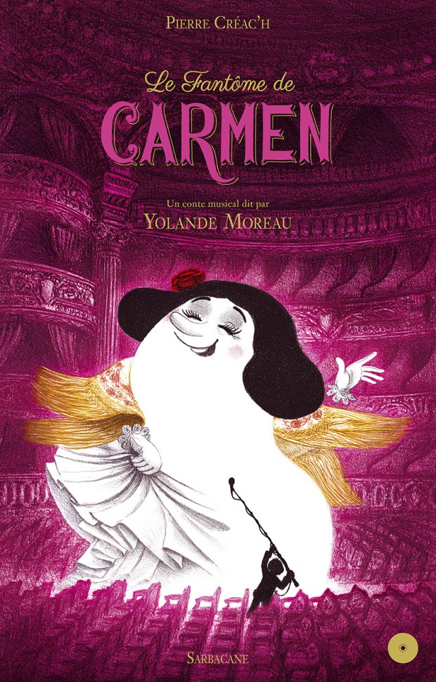 Le Fantôme de Carmen : un conte musical dit par Yoande Moreau