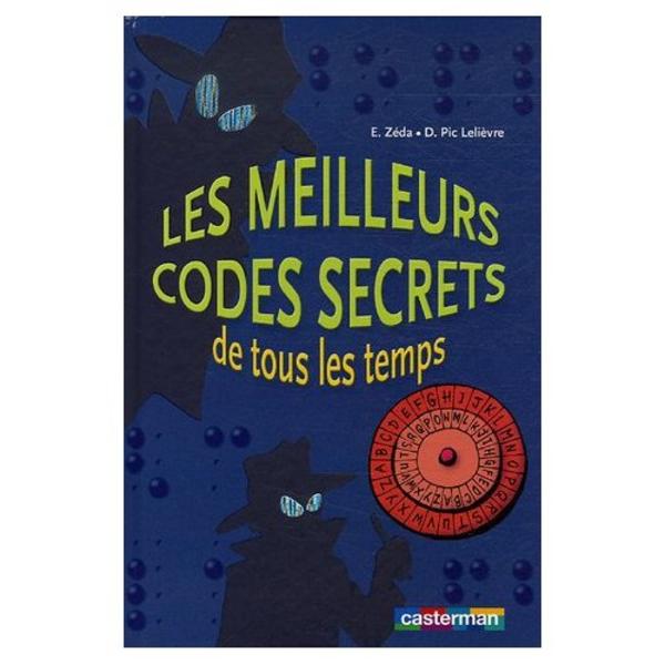 Les Meilleurs codes secrets de tous les temps
