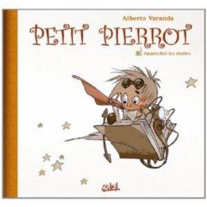 Petit Pierrot, tome 2 : Approcher les étoiles