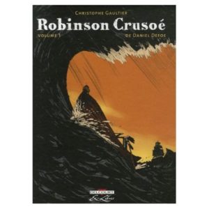 Robinson Crusoë, tome 1