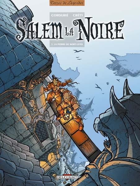 Salem la Noire, tome 1 : La Pierre de Mort Levée