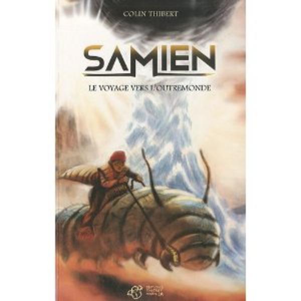 Samien, tome 1 : Le voyage vers l'Outremonde