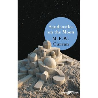 Sandcastles on the Moon