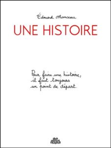 Une Histoire