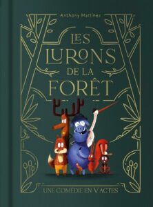 Les Lurons De La Forêt