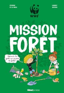 Mission forêt