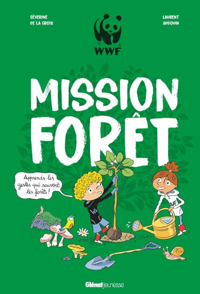 Mission forêt