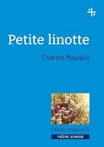 Petite linotte