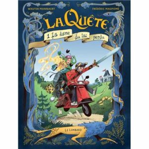 La QuĂŞte - tome 1 - La Dame du lac perdu