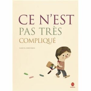 Ce n’est pas très compliqué