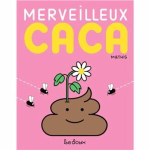 Merveilleux CACA