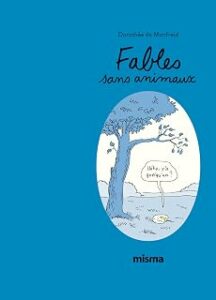 Fables sans animaux