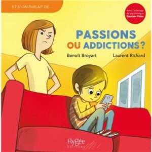 Passions ou addictions ?
